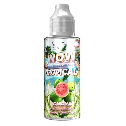 WOW Tropical 100ml UK Guava